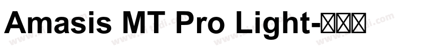 Amasis MT Pro Light字体转换